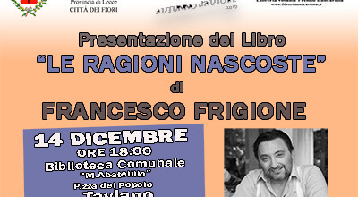 LE RAGIONI NASCOSTE di FRANCESCO FRIGIONE