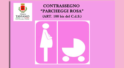 PASS ROSA - Istituiti i Parcheggi Rosa per donne in gravidanza e neogenitori
