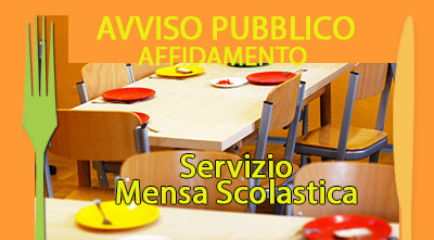 Avviso Pubblico - Bando di Gara per Servizio di Refezione Scolastica 