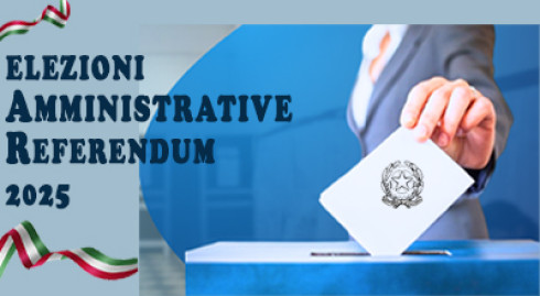 ELEZIONI 2025 - AMMINISTRATIVE E REFERENDUM 