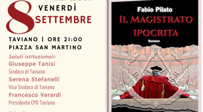 Presentazione del Libro Il Magistrato Ipocrita di Fabio Pilato