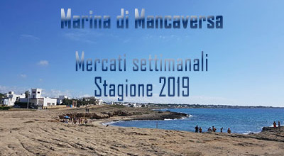 MERCATI SETTIMANALI - Marina  di MANCAVERSA Stagione 2019