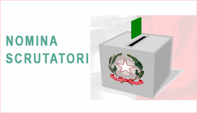 NOMINA SCRUTATORI CONSULTAZIONI ELETTORALI