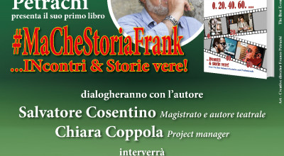Presentazione del Libro: MA CHE STORIA FRANK - INCONTRI E STORIE VERE