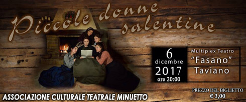 Spettacolo teatrale "PICCOLE DONNE SALENTINE"