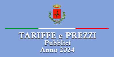 Tariffe e Prezzi Pubblici Anno 2024