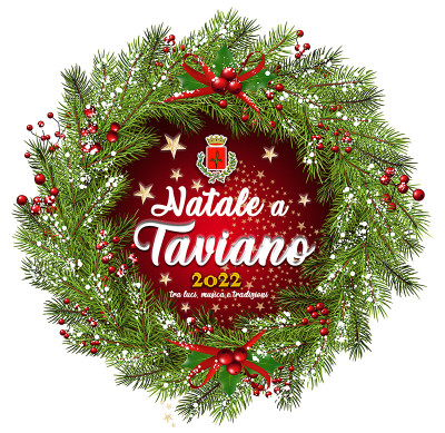 NATALE A TAVIANO 2022 - Programma Eventi Natalizi