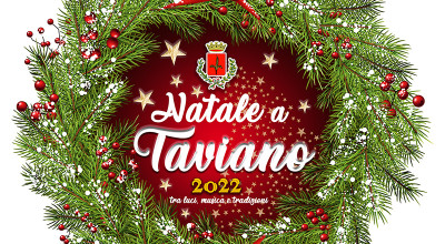 NATALE A TAVIANO 2022 - Programma Eventi Natalizi