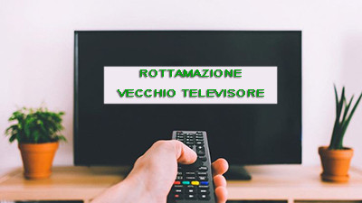 Smaltimento  Vecchi Televisori per Rottamazione