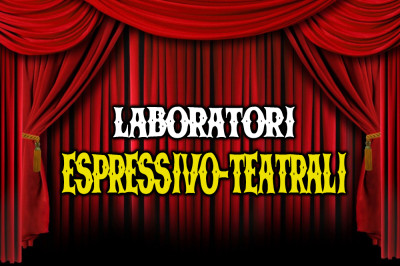 Il Comune di Taviano avvia i LABORATORI ESPRESSIVO-TEATRALI