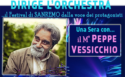 UNA SERATA CON IL M° PEPPE VESSICCHIO